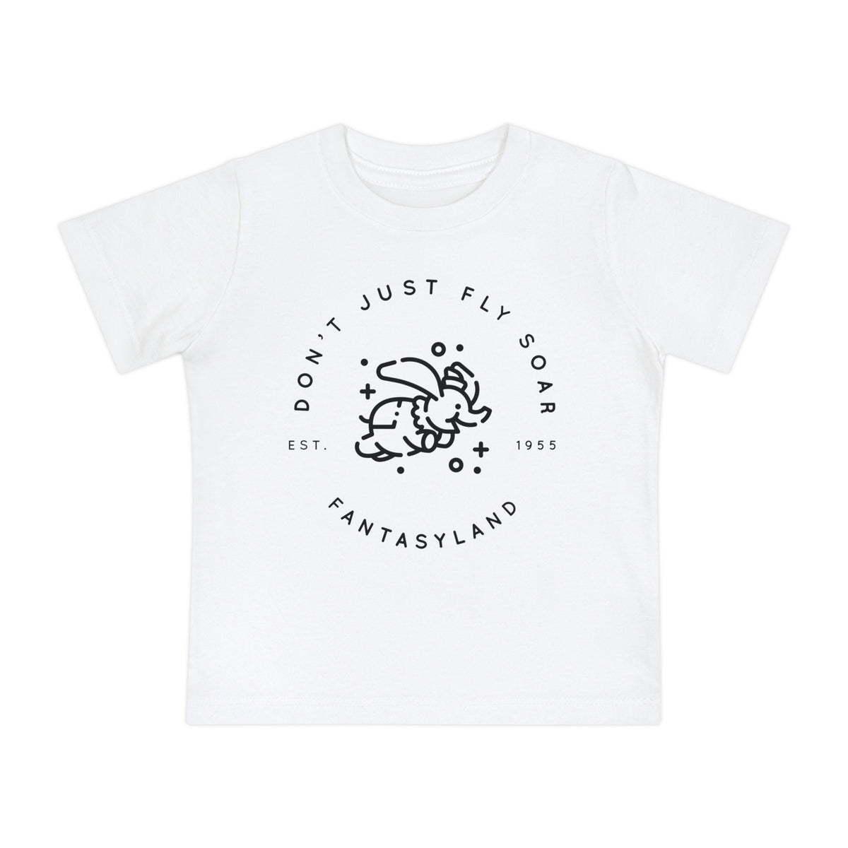 Don't Just Fly Soar Bella Canvas Baby Short Sleeve T-Shirt