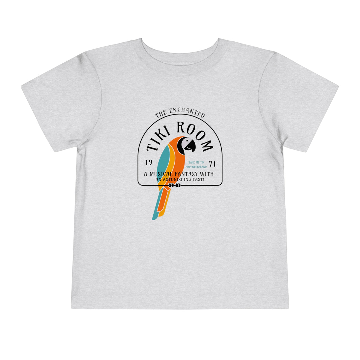Enchanted Tiki Room Bella Canvas Toddler Short Sleeve Tee