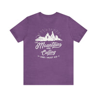 The Mountains Are Calling Bella Canvas Unisex Jersey Short Sleeve Tee