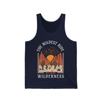 The Wildest Ride In The Wilderness Bella Canvas Unisex Jersey Tank