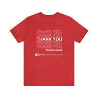 Thank You Phoenicians Bella Canvas Unisex Jersey Short Sleeve Tee
