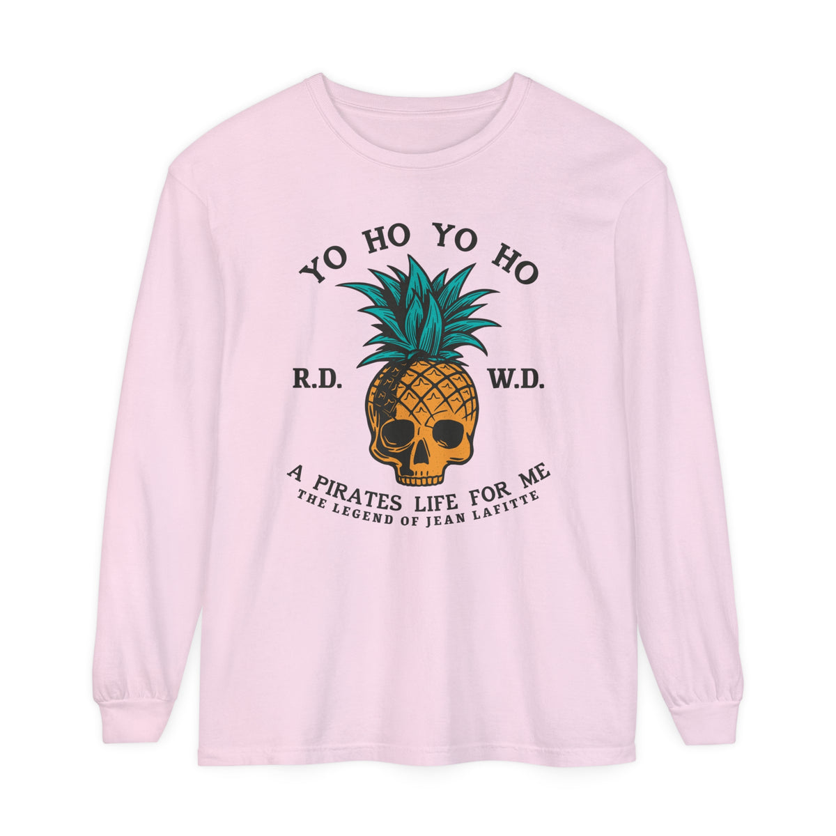 Yo Ho Pirates Life For Me Comfort Colors Unisex Garment-dyed Long Sleeve T-Shirt