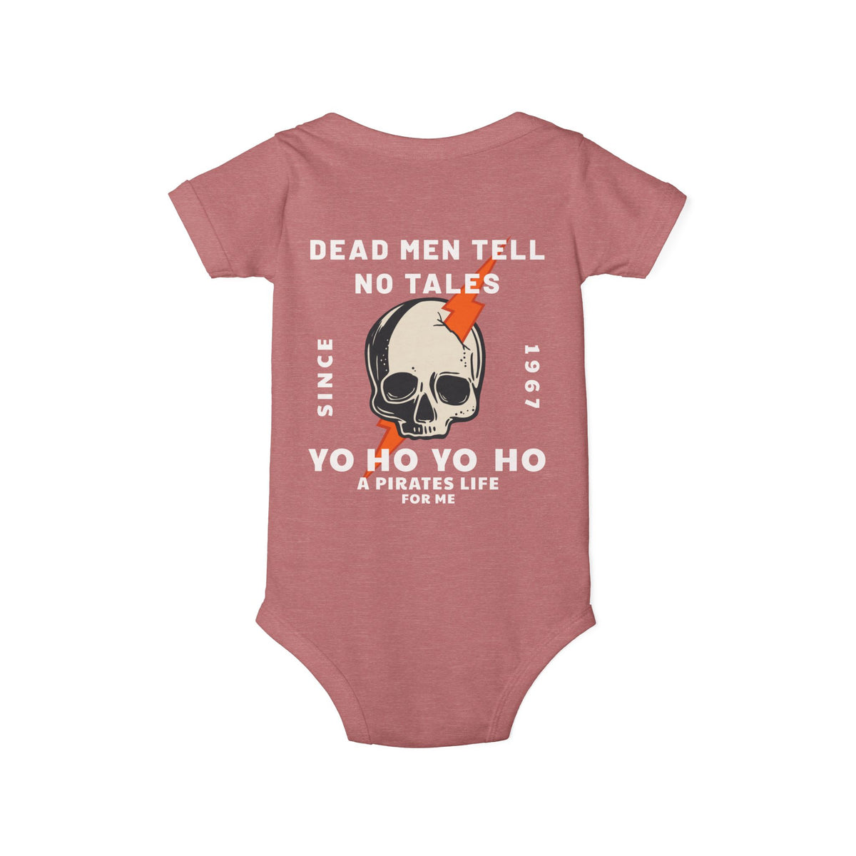 Dead Men Tell No Tales Bella Canvas Infant Jersey One Piece