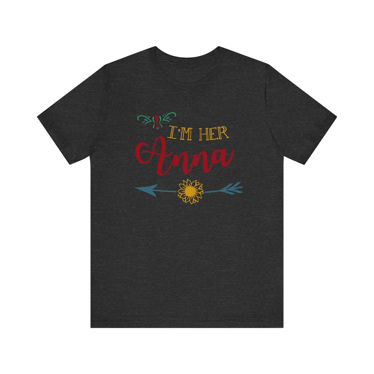 I'm Her Anna Bella Canvas Unisex Jersey Short Sleeve Tee