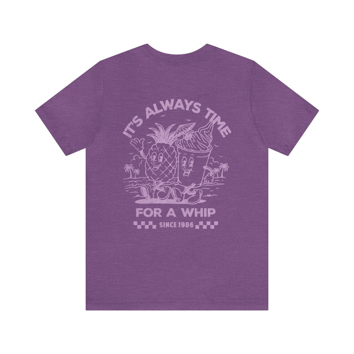 It's Always Time For A Whip Bella Canvas Unisex Jersey Short Sleeve Tee