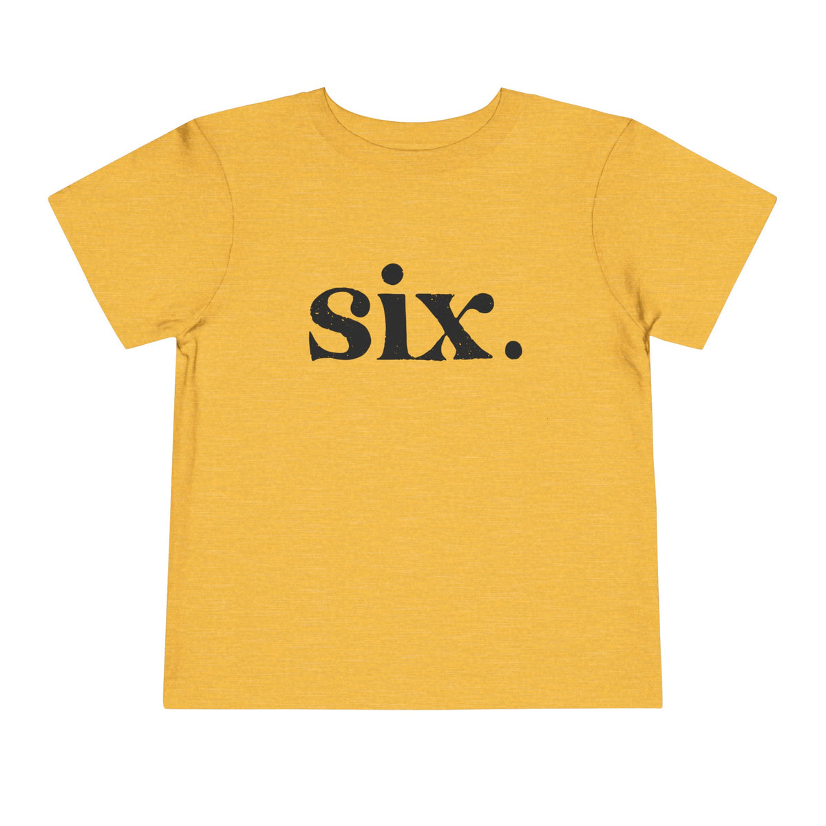 Six Bella Canvas Toddler Short Sleeve Tee
