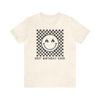 Best Birthday Ever Bella Canvas Unisex Jersey Short Sleeve Tee