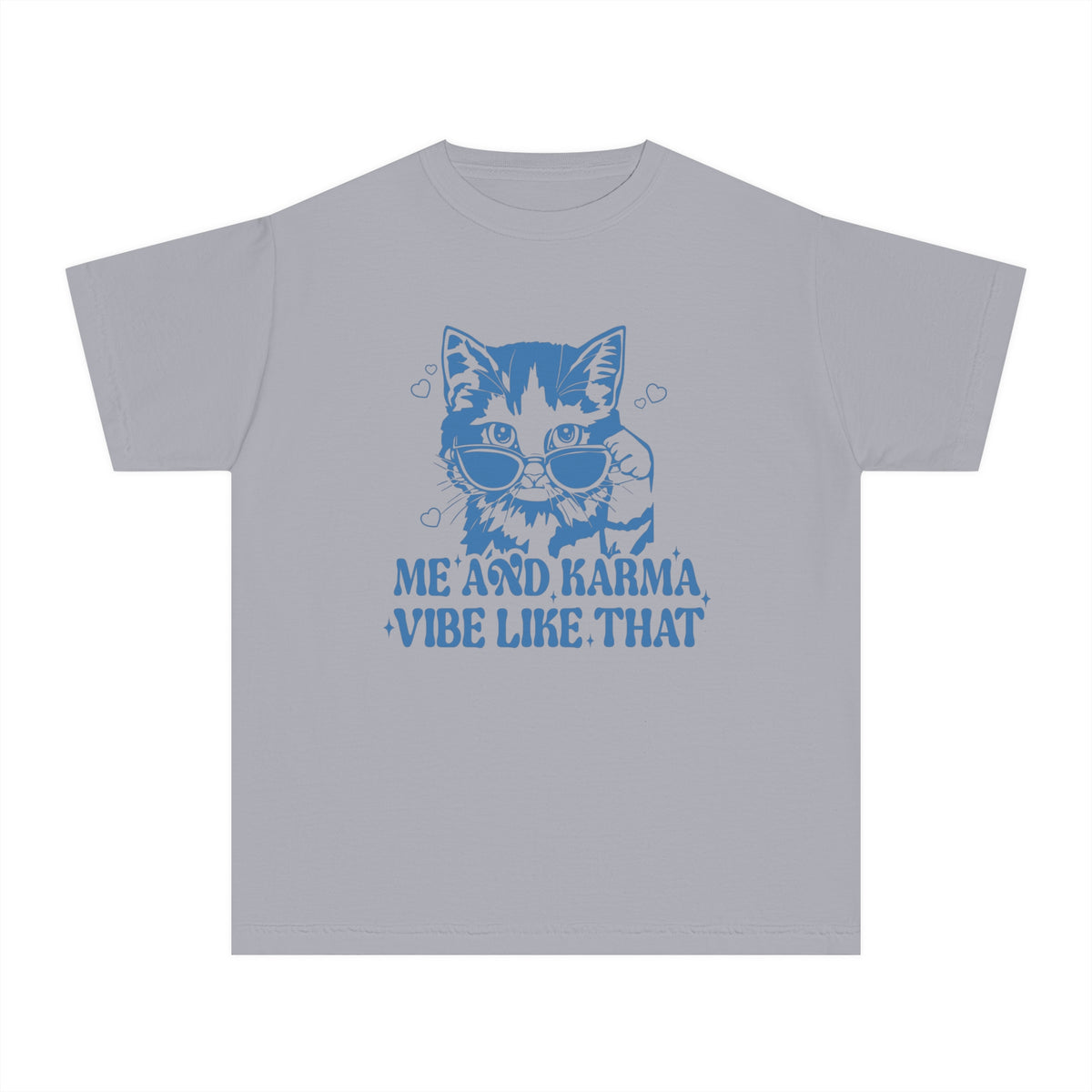 Me And Karma Vibe Like That Comfort Colors Youth Midweight Tee
