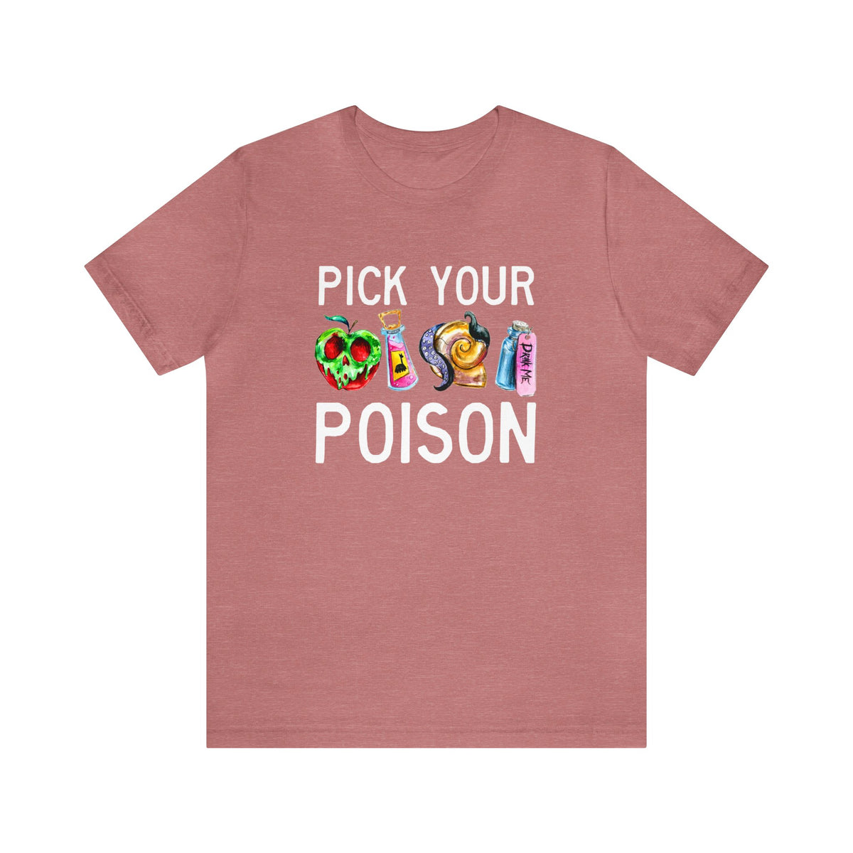 Pick Your Poison Bella Canvas Unisex Jersey Short Sleeve Tee