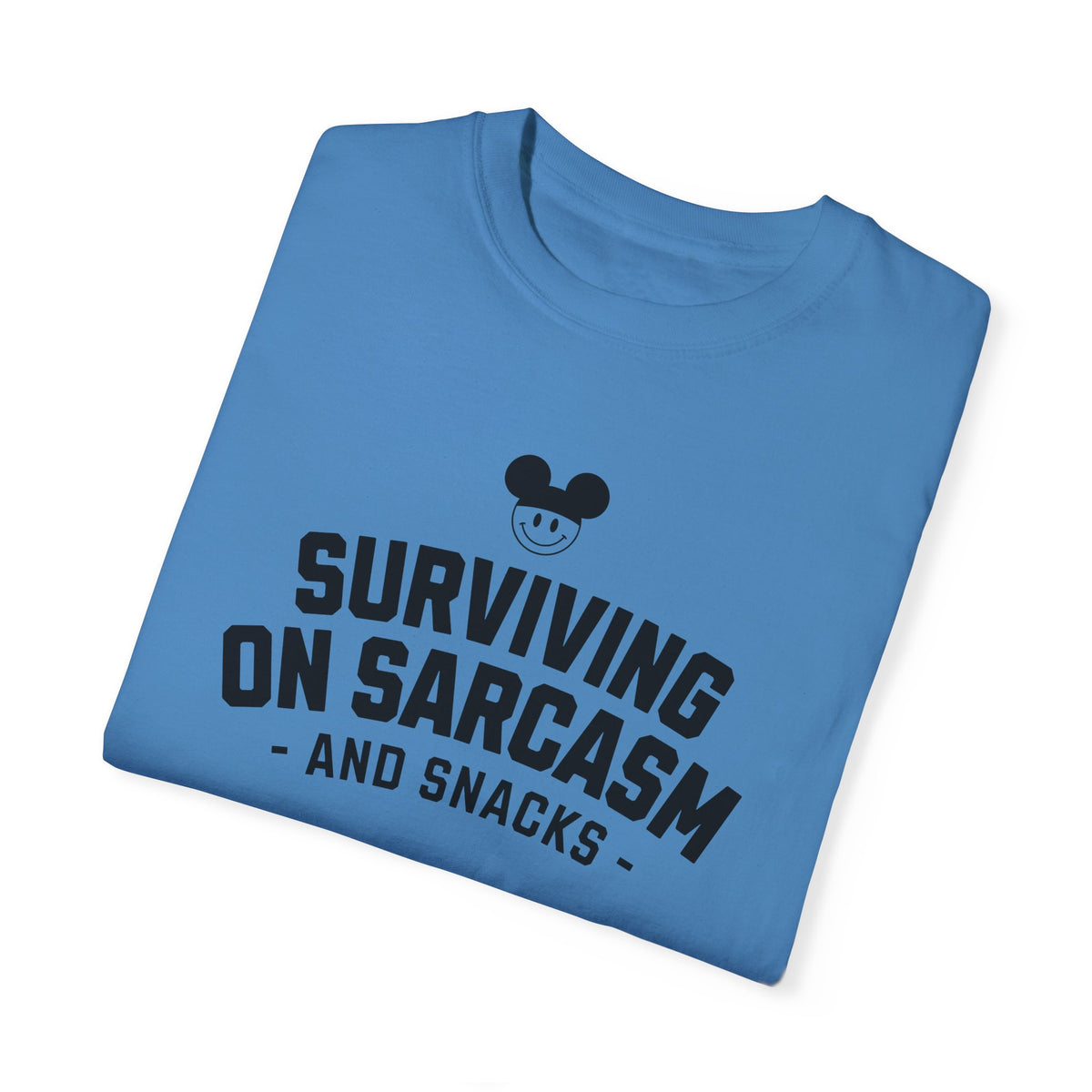 Surviving on Sarcasm and Snacks Comfort Colors Unisex Garment-Dyed T-shirt