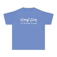 Long Live All The Magic We Made Comfort Colors Youth Midweight Tee