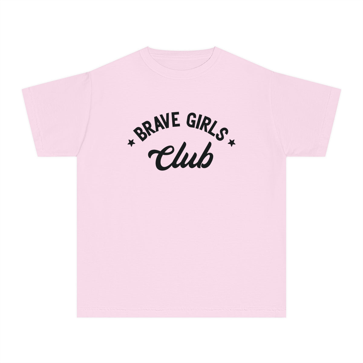 Brave Girls Club Comfort Colors Youth Midweight Tee