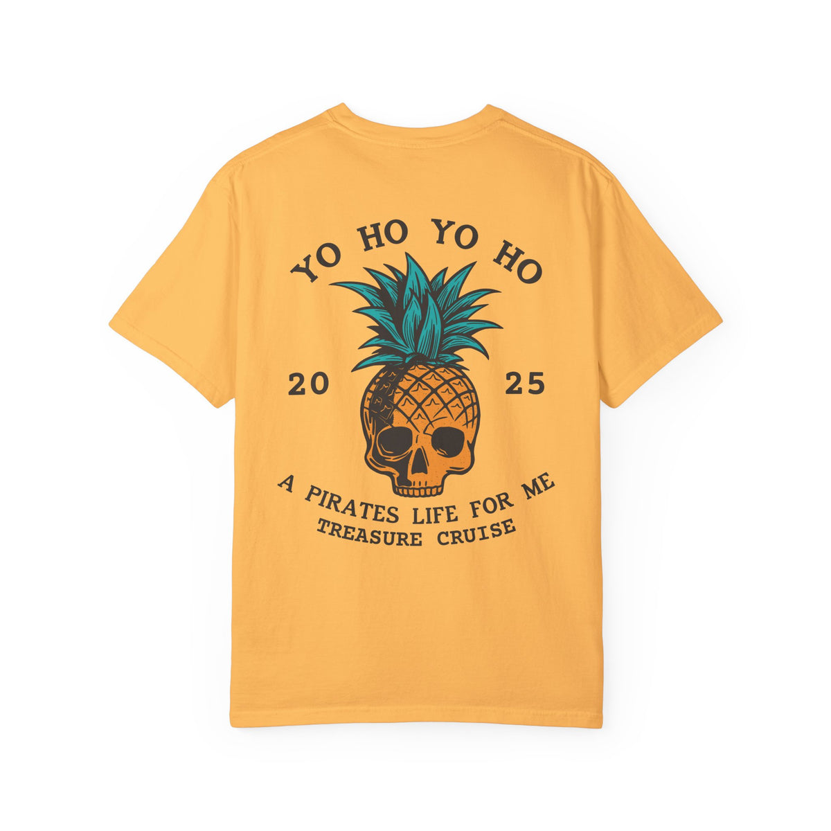 Yo Ho Treasure Cruise Comfort Colors Unisex Garment-Dyed T-shirt