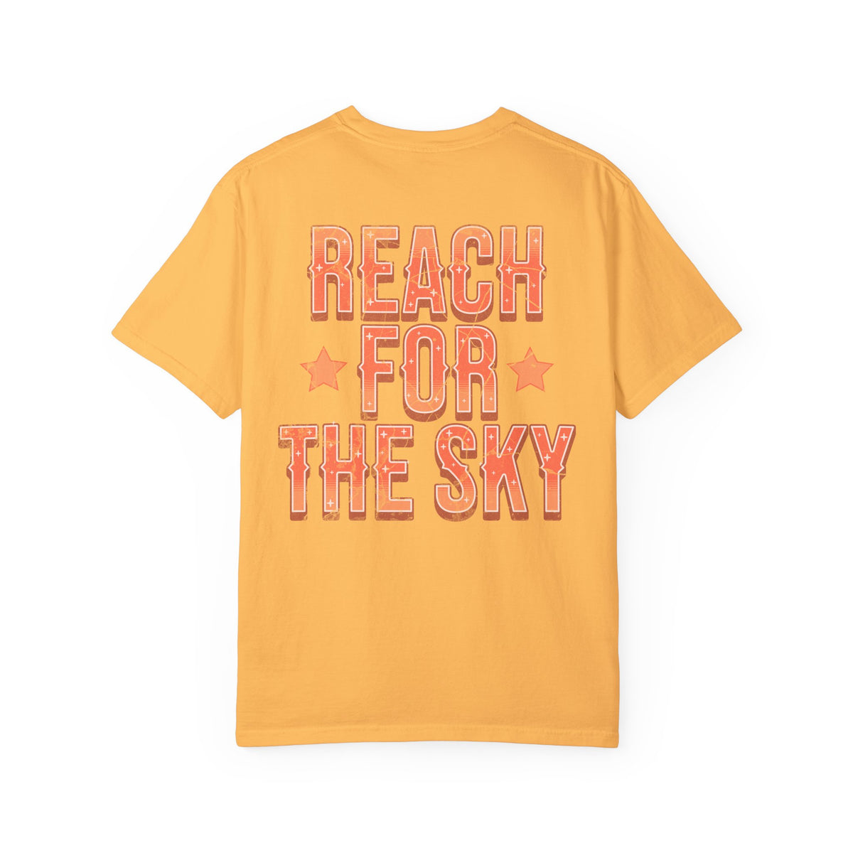 Reach for the Sky Comfort Colors Unisex Garment-Dyed T-shirt
