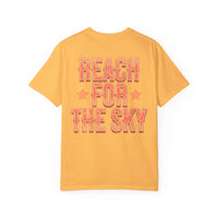 Reach for the Sky Comfort Colors Unisex Garment-Dyed T-shirt