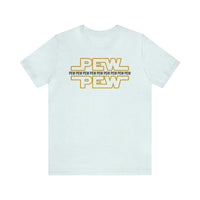PEW PEW PEW Bella Canvas Unisex Jersey Short Sleeve Tee