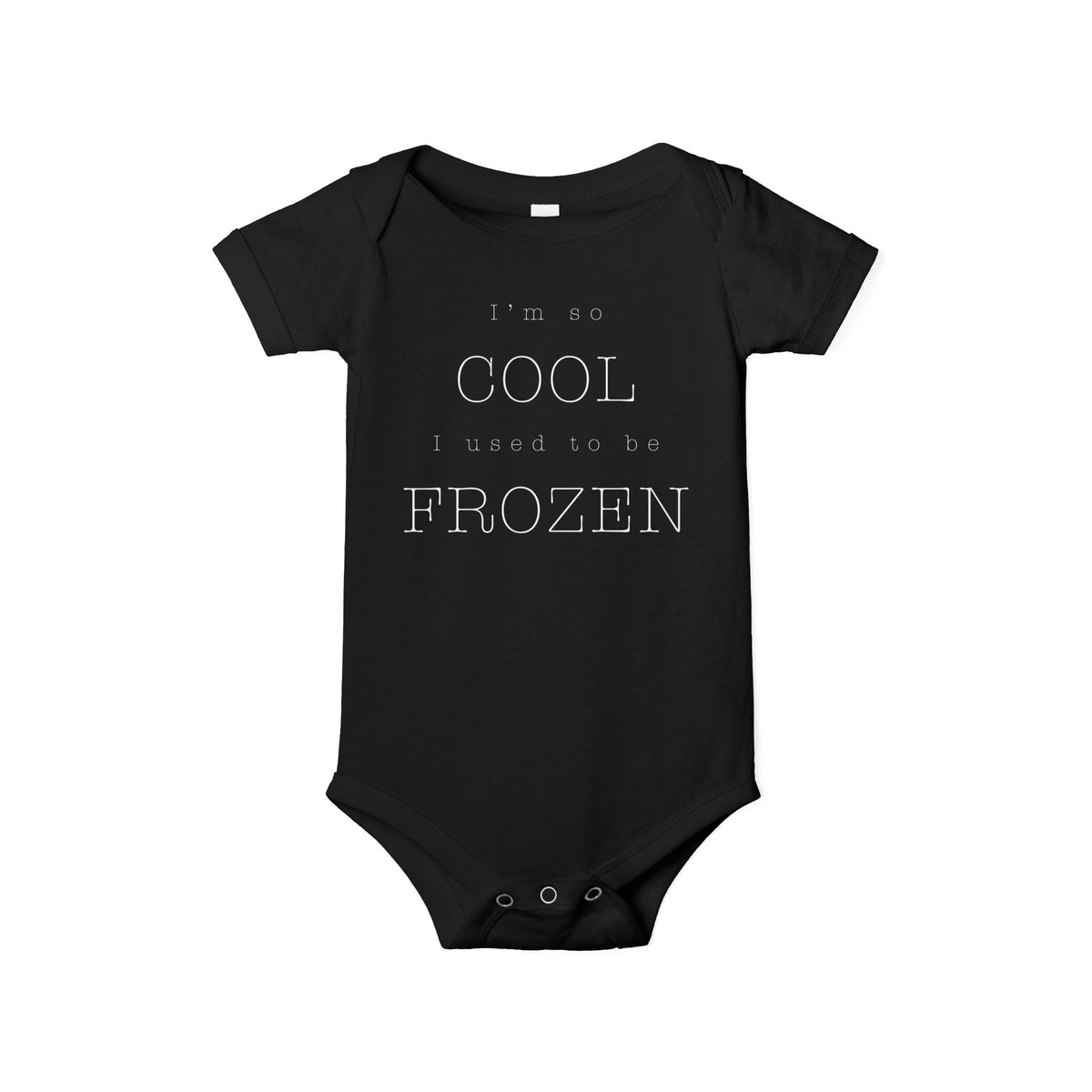 I'm So Cool I Used To Be Frozen Bella Canvas Infant Jersey One Piece