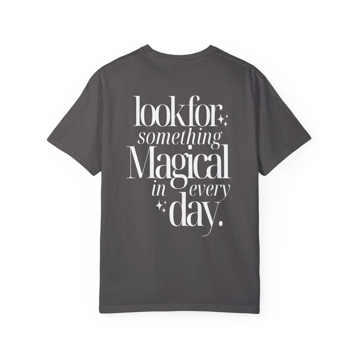 Stay Magical Comfort Colors Unisex Garment-Dyed T-shirt