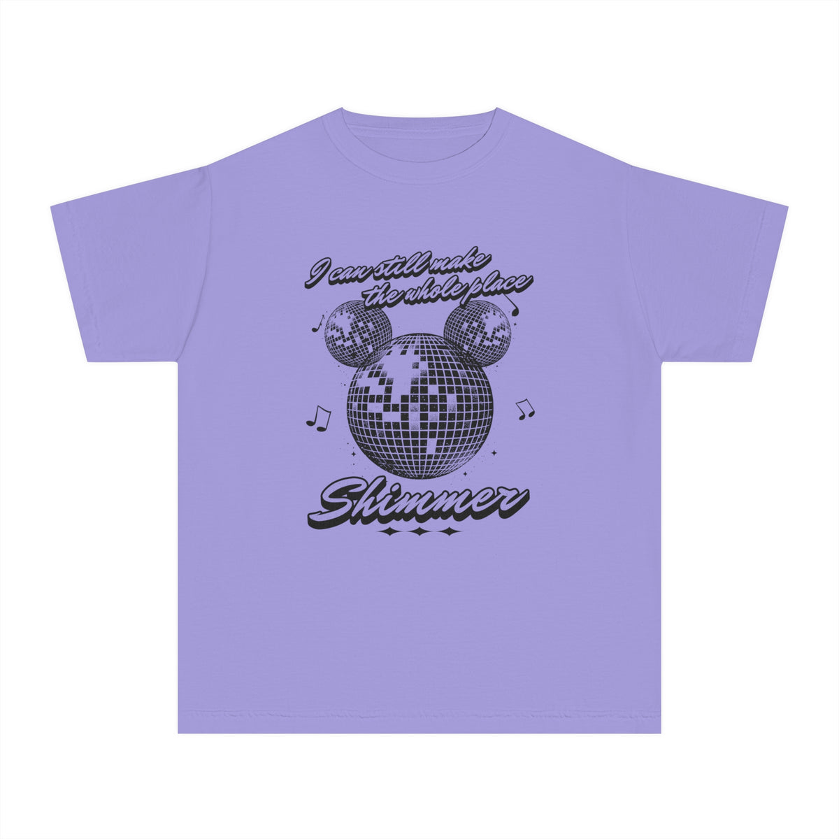 I Can Still Make The Whole Place Shimmer Comfort Colors Youth Midweight Tee