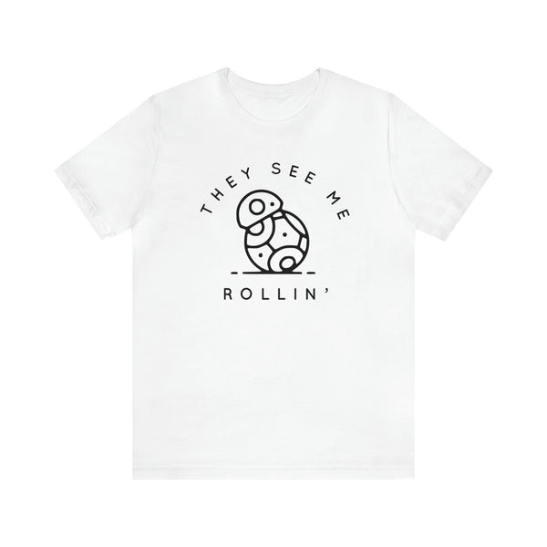 They See Me Rollin' Bella Canvas Unisex Jersey Short Sleeve Tee