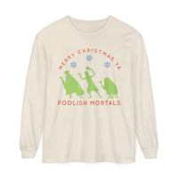 Merry Christmas Ya Foolish Mortals Comfort Colors Unisex Garment-dyed Long Sleeve T-Shirt