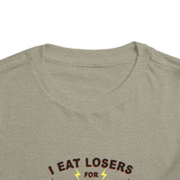I Eat Losers For Breakfast Bella Canvas Toddler Short Sleeve Tee