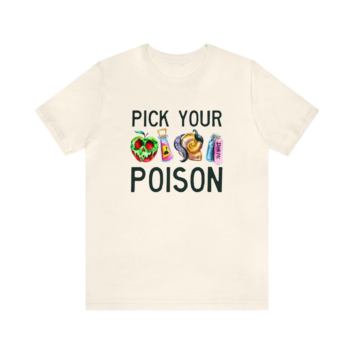 Pick Your Poison Bella Canvas Unisex Jersey Short Sleeve Tee