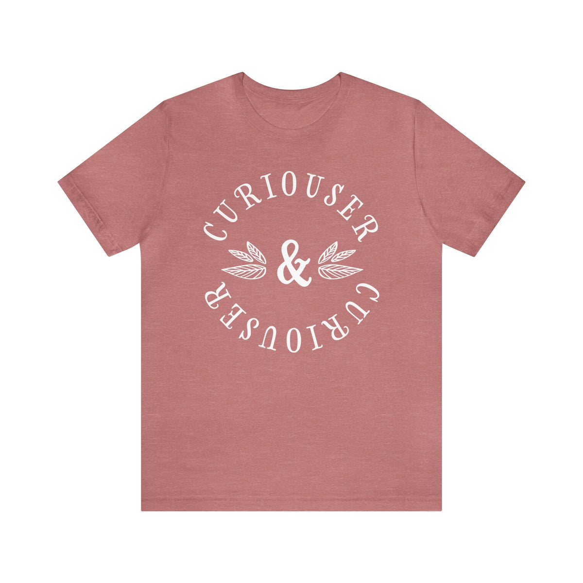 Curiouser & Curiouser Bella Canvas Unisex Jersey Short Sleeve Tee