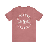 Curiouser & Curiouser Bella Canvas Unisex Jersey Short Sleeve Tee