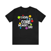 Core Memory Day Bella Canvas Unisex Jersey Short Sleeve Tee
