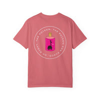 Oh Right The Poison Comfort Colors Unisex Garment-Dyed T-shirt