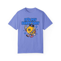 It's My Birthday Comfort Colors Unisex Garment-Dyed T-shirt