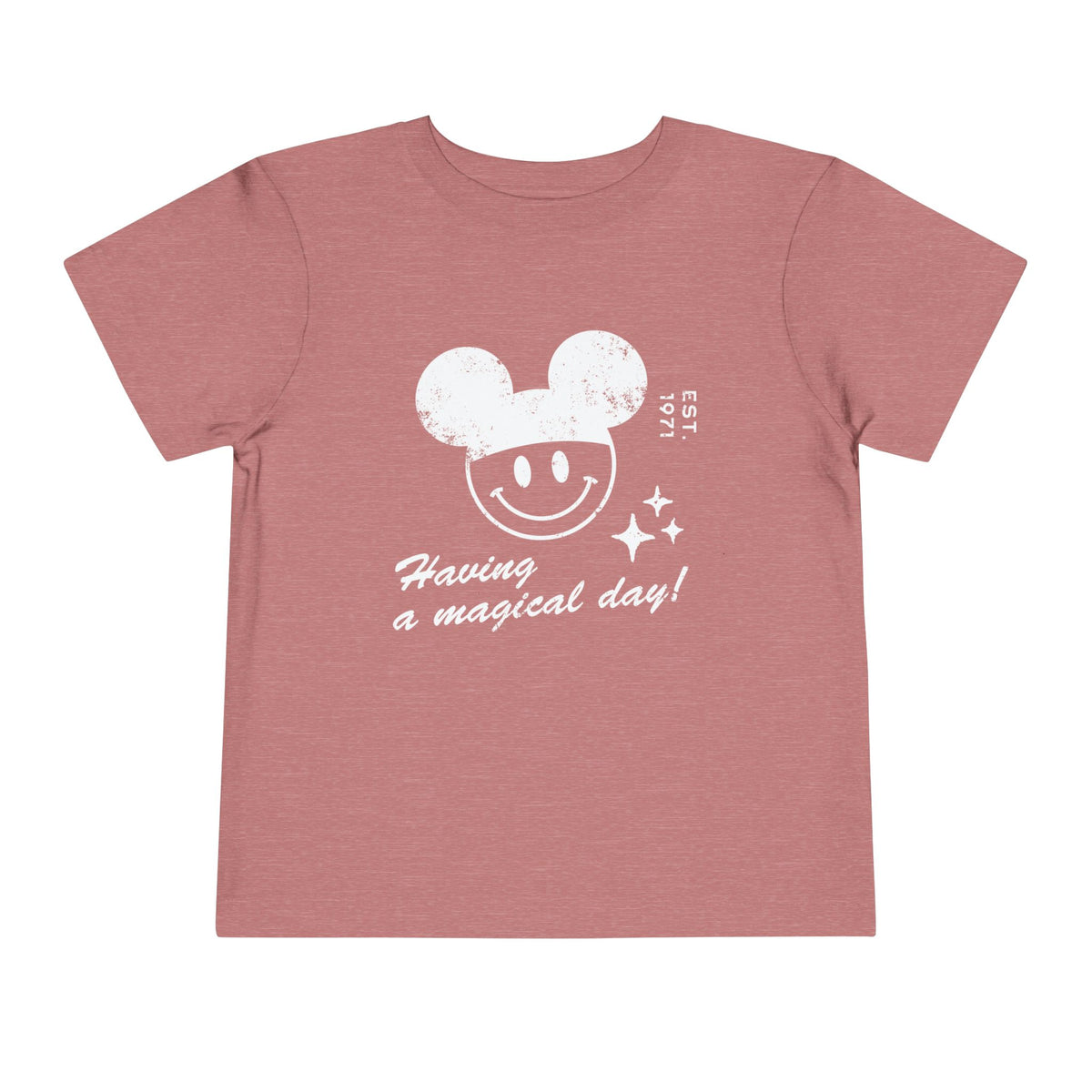 Having a Magical Day Bella Canvas Toddler Short Sleeve Tee