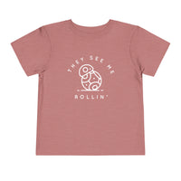 They See Me Rollin' Bella Canvas Toddler Short Sleeve Tee