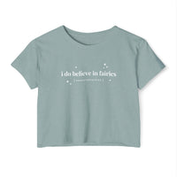 I Do Believe In Faries Women's Festival Crop Top