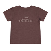 Love Doesn't Count Chromosomes Bella Canvas Toddler Short Sleeve Tee