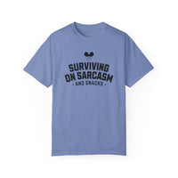 Surviving on Sarcasm and Snacks Comfort Colors Unisex Garment-Dyed T-shirt