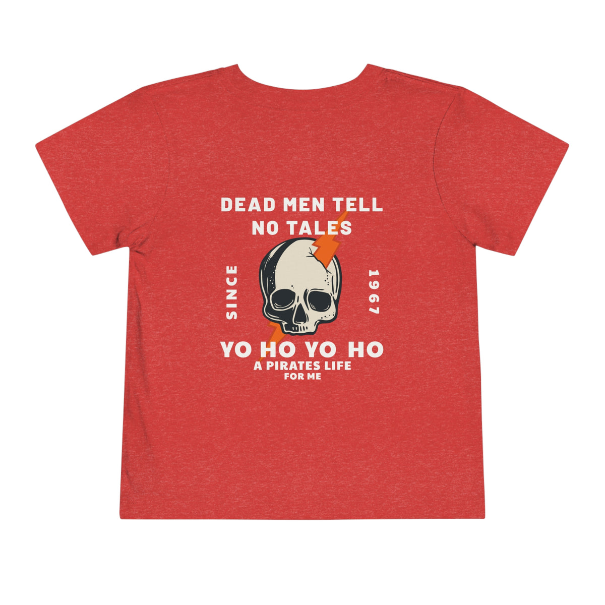 Dead Men Tell No Tales Bella Canvas Toddler Short Sleeve Tee