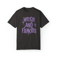 Witch and Famous Comfort Colors Unisex Garment-Dyed T-shirt