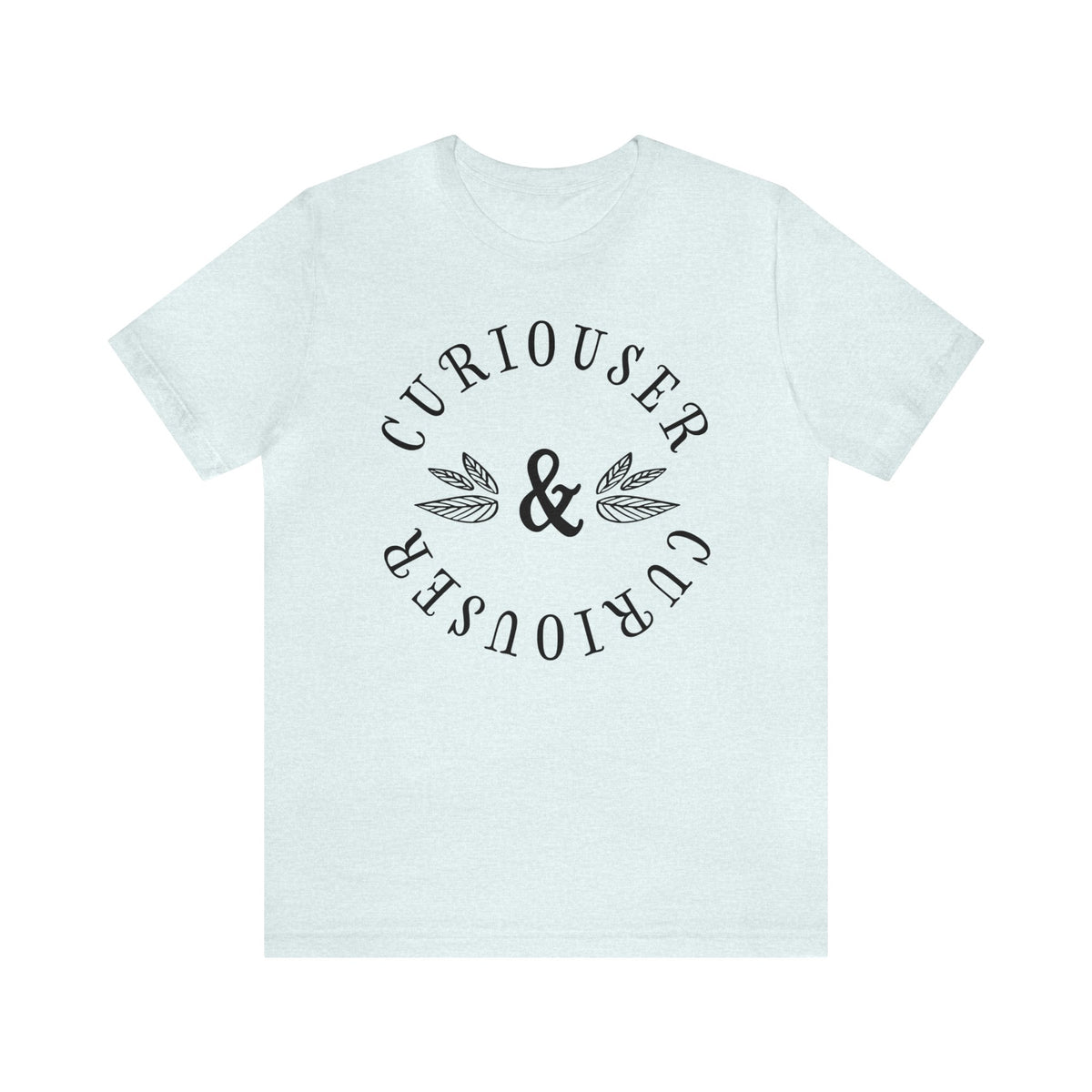Curiouser & Curiouser Bella Canvas Unisex Jersey Short Sleeve Tee