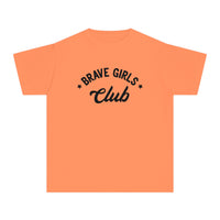 Brave Girls Club Comfort Colors Youth Midweight Tee