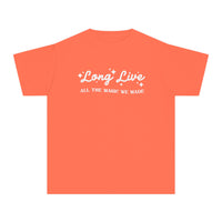 Long Live All The Magic We Made Comfort Colors Youth Midweight Tee