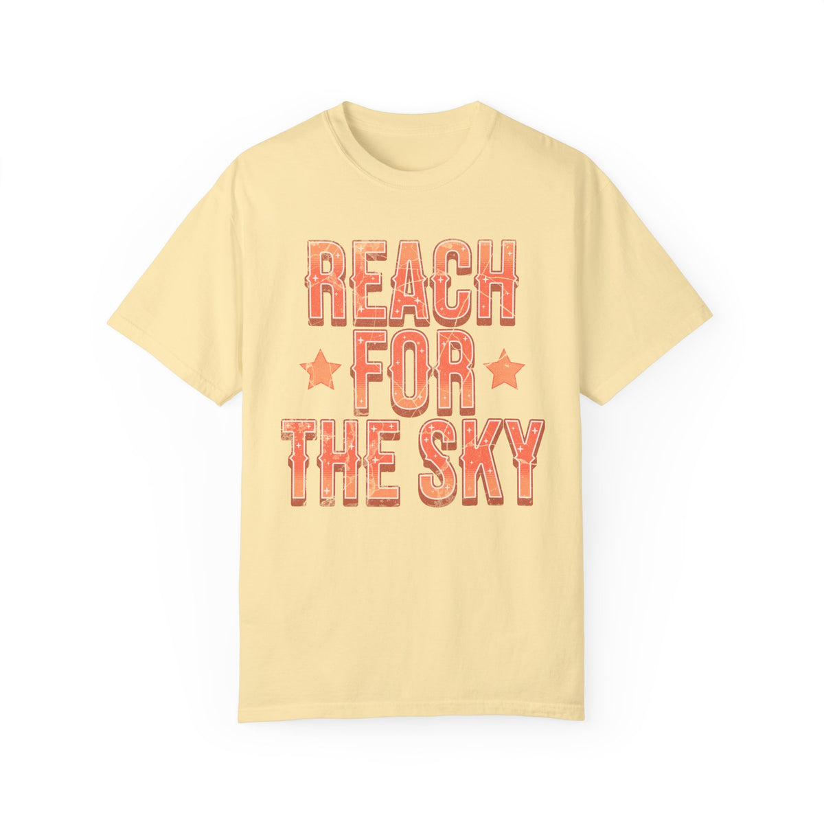 Reach for the Sky Comfort Colors Unisex Garment-Dyed T-shirt