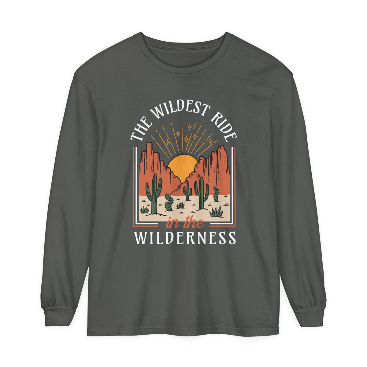 The Wildest Ride In The Wilderness Comfort Colors Unisex Garment-dyed Long Sleeve T-Shirt