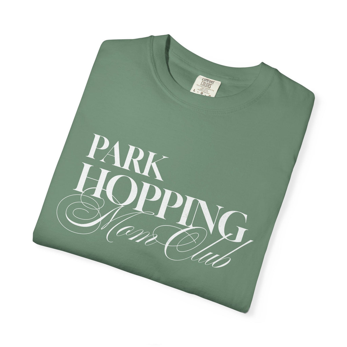 Park Hopping Mom Club Comfort Colors Unisex Garment-Dyed T-shirt