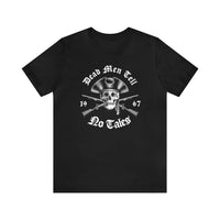 Dead Men Tell No Tales Bella Canvas Unisex Jersey Short Sleeve Tee