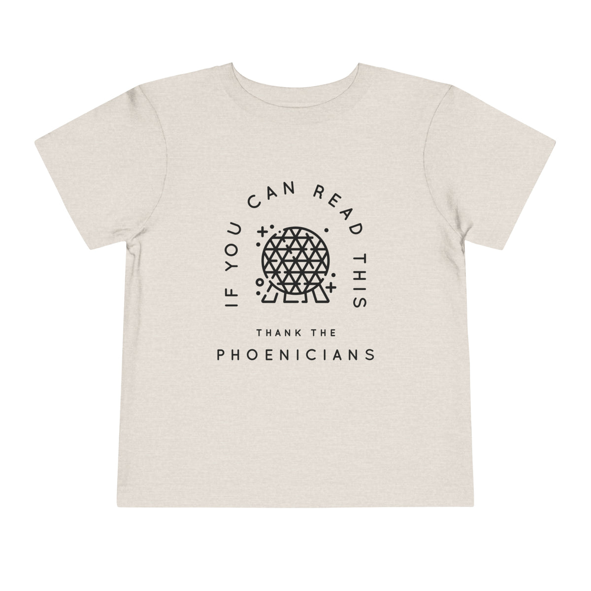 If You Can Read This Thank The Phoenicians Bella Canvas Toddler Short Sleeve Tee