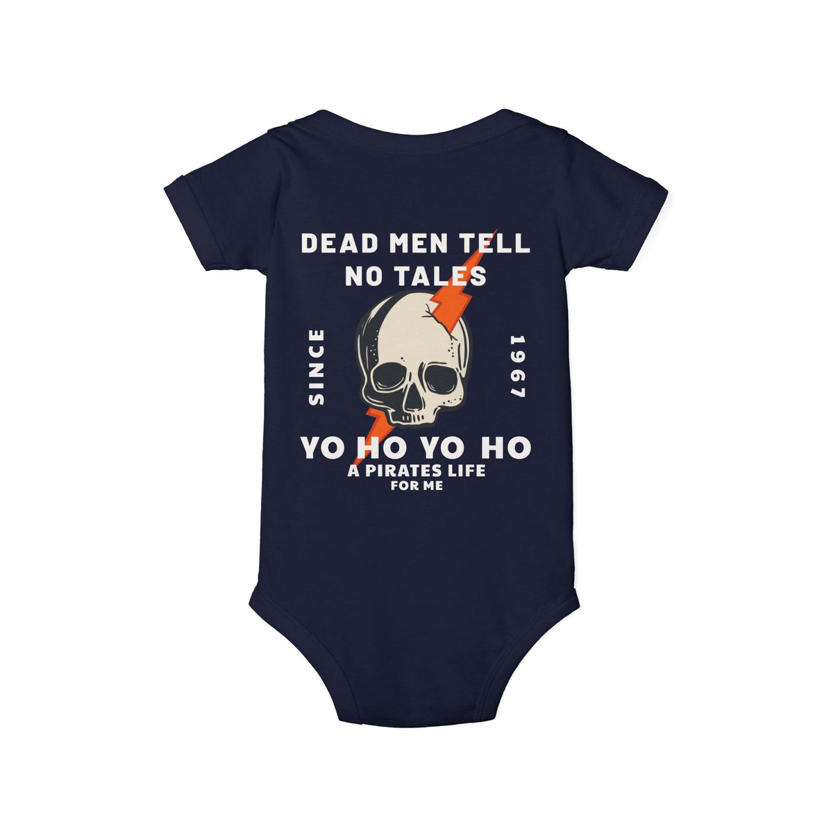 Dead Men Tell No Tales Bella Canvas Infant Jersey One Piece