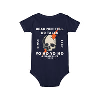 Dead Men Tell No Tales Bella Canvas Infant Jersey One Piece