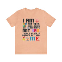 No One Else I'd Rather Be Bella Canvas Unisex Jersey Short Sleeve Tee